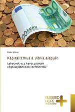Kapitalizmus a Biblia alapjan af Zalan Kő