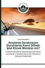 Araclarda Gerekmeyen Durumlarda Kısmi Silindir İptal Etmek Mumkun mu? af Tuncer Koruvatan