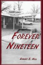 Forever Nineteen af Robert E Hill
