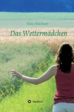 Das Wettermadchen af Sina Alschner