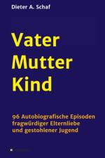 Vater - Mutter - Kind af Dieter a Schaf