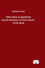 Zehn Jahre in AEquatoria