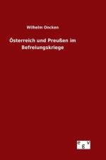 OEsterreich und Preussen im Befreiungskriege