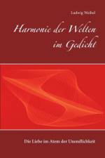Harmonie der Welten im Gedicht af Ludwig Weibel