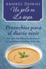 pelo en la sopa af Andres Downs