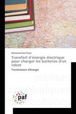 Transfert D Energie Electrique Pour Charger Les Batteries d'Un Robot af Chaari-M