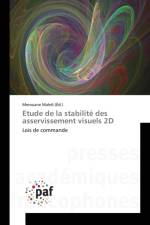 Etude de la stabilite des asservissement visuels 2D