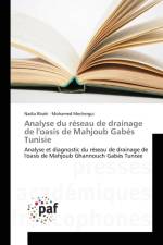 Analyse du reseau de drainage de l'oasis de Mahjoub Gabes Tunisie af Nadia Rbahi