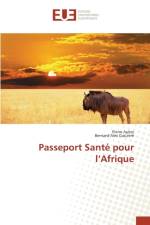 Passeport Sante Pour L Afrique af Collectif