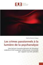Les Crimes Passionnels A La Lumiere de la Psychanalyse af Arreguy-M