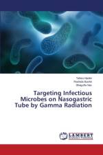 Targeting Infectious Microbes on Nasogastric Tube by Gamma Radiation af Naz Shagufta