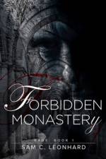 Forbidden Monastery Volume 1 af Sam C. Leonhard