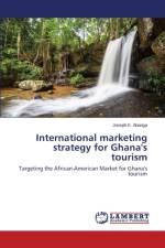 International marketing strategy for Ghana's tourism af Abanga Joseph