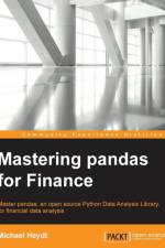 Mastering pandas for Finance af Michael Heydt