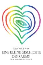 Eine kleine Geschichte des Raums af Jan Moewes