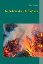 Im Schein der Hexenfeuer af Uwe Goeritz