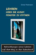 Lehren - oder die Kunst, Fenster zu oeffnen af Elmar Perkmann
