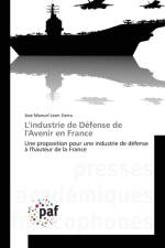 L'Industrie de Defense de l'Avenir En France af Sierra-J