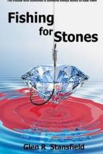 Fishing for Stones af Glen R. Stansfield