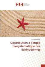 Contribution A L Etude Biosystematique Des Echinodermes af Hayfa-C