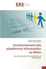 Fonctionnement Des Plateformes d'Innovation Au Benin af Collectif