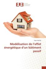 Modelisation de L Effet Energetique D Un Batiment Passif af Khelifa-H
