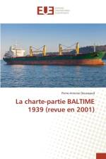 La Charte-Partie Baltime 1939 (Revue En 2001) af Dousseaud-P