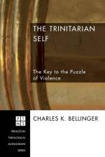 Trinitarian Self af Charles Bellinger
