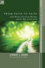 From Faith to Faith af Stanley J Rodes