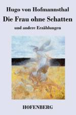 Frau ohne Schatten af Hugo von Hofmannsthal