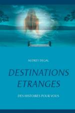 Destinations etranges af Audrey Degal