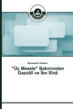 UEc Mesele Bakımından Gazzali ve İbn Sina af Muhammet OEzdemir