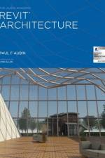 Aubin Academy Revit Architecture af Paul F Aubin