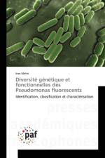 Diversite genetique et fonctionnelles des Pseudomonas fluorescents af Ines Mehri
