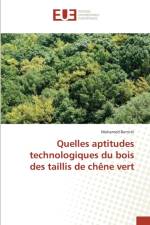 Quelles Aptitudes Technologiques Du Bois Des Taillis de Chene Vert af Berrichi-M