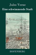 Eine schwimmende Stadt af Jules Verne