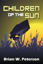 Children of the Sun af Brian W Peterson
