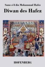 Diwan des Hafez af Sams O'd Din Mohammad Hafez