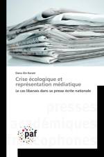 Crise Ecologique Et Representation Mediatique af Karam-D