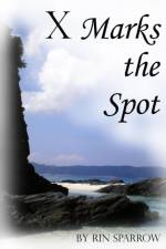 X Marks the Spot af Rin Sparrow