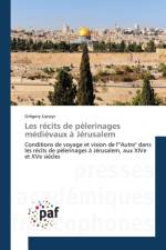 Les Recits de Pelerinages Medievaux A Jerusalem af Lipszyc-G