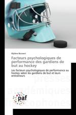 Facteurs Psychologiques de Performance Des Gardiens de But Au Hockey af Boisvert-M