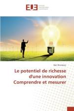Le Potentiel de Richesse d'Une Innovation Comprendre Et Mesurer af Niculescu-D