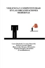 Violencia Y Competitividad En Las Organizaciones Modernas af Nemesio Castillo