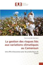 La Gestion Des Risques Lies Aux Variations Climatiques Au Cameroun af Kabre-P