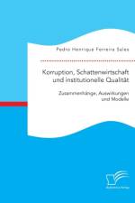 Korruption, Schattenwirtschaft und institutionelle Qualitat af Pedro Henrique Ferreira Sales