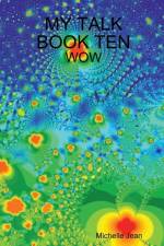 My Talk Book Ten - Wow af Michelle Jean