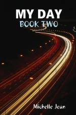 My Day - Book Two af Michelle Jean