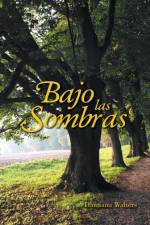 Bajo las sombras af Damiana Walters