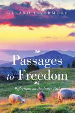 Passages to Freedom af Gerard Livermore